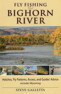 Cover of the book Fly Fishing The Bighorn River featuring a scenic river landscape with anglers fly fishing, highlighting fishing techniques, hatch patterns, and guides' advice in Wyoming.