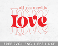 FREE All You Need Is Love SVG
