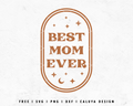 FREE Best Mom SVG | Mothers Day SVG