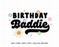 FREE Birthday Baddie SVG | Happy Birthday SVG
