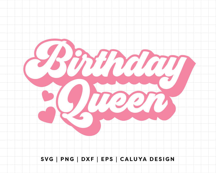 FREE Birthday Queen SVG | Birthday Girl SVG