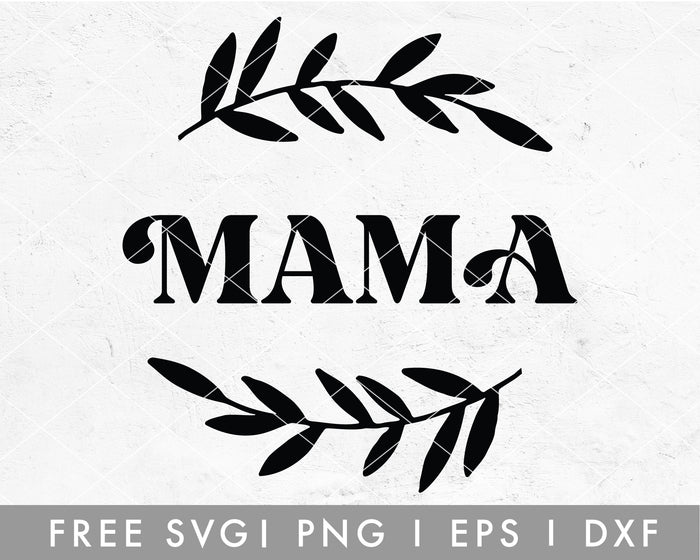 FREE Botanical Boho MAMA SVG