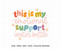 FREE Emotional Support Water Bottle SVG