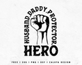 FREE Father's Day SVG | Husband, Daddy, Protector SVG Cut File for Cricut, Cameo Silhouette | Free SVG Cut File