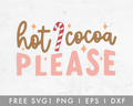FREE Hot Cocoa Please SVG