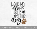 FREE I Gotta Pet This Dog SVG
