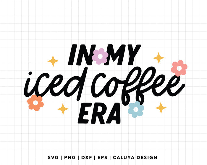 FREE Iced Coffee Era SVG | Coffee Quote SVG