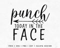 FREE Inspirational SVG | Funny Quote SVG Cut File for Cricut, Cameo Silhouette | Free SVG Cut File
