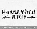 FREE Inspirational SVG | Human Kind Be Both Cut File for Cricut, Cameo Silhouette | Free SVG Cut File