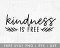 FREE Inspirational SVG | Kindness Is Free SVG Cut File for Cricut, Cameo Silhouette | Free SVG Cut File
