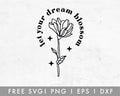 FREE Let Your Dream Blossom SVG