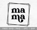 FREE Mama Flat SVG File for Cricut, Cameo Silhouette | Free SVG Cut File