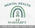 FREE Mental Health Boho Rainbow SVG Cut File for Cricut, Cameo Silhouette