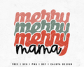 FREE Merry Mama SVG | Cute Chrismtas SVG