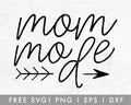 FREE Mom Mode SVG File for Cricut, Cameo Silhouette | Free SVG Cut File