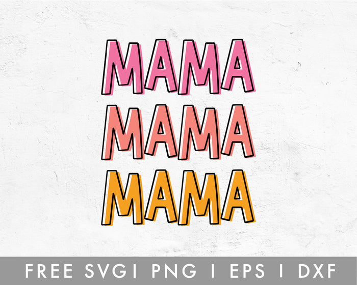 FREE Mom SVG | Mama SVG Cut File for Cricut, Cameo Silhouette | Free SVG Cut File