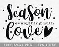 FREE Season Everything With Love Kitchen SVG Cut File for Cricut, Cameo Silhouette | Free SVG, PNG, Vector