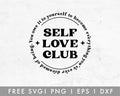 FREE Self Love Club SVG