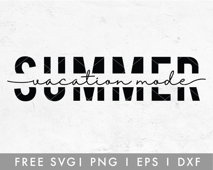 FREE Summer Vacation Mode SVG