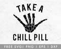 FREE Take A Chill Pill SVG