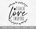 FREE Teach Love Inspire SVG Cut File for Cricut, Cameo Silhouette | Free SVG Cut File