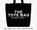 FREE The Tote Bag SVG | Farmers Market SVG